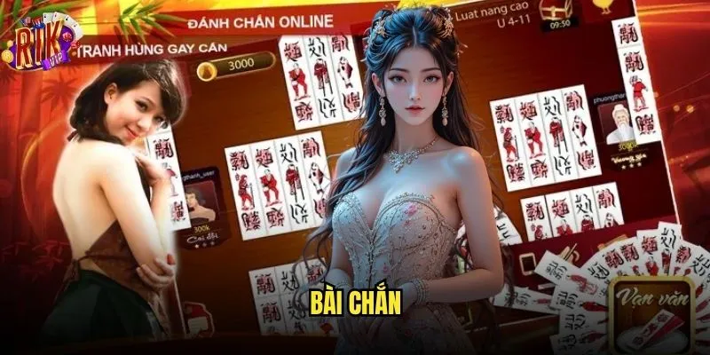Làm thế nào để trở thành cao thủ bài chắn trên nền tảng Rikvip? 1 bài chắn