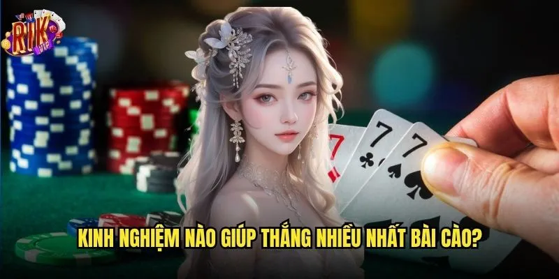 Bạn đã thành thạo cách chơi bài cào Rikvip chưa? 3 Kinh nghiệm nào giúp thắng nhiều nhất bài cào?